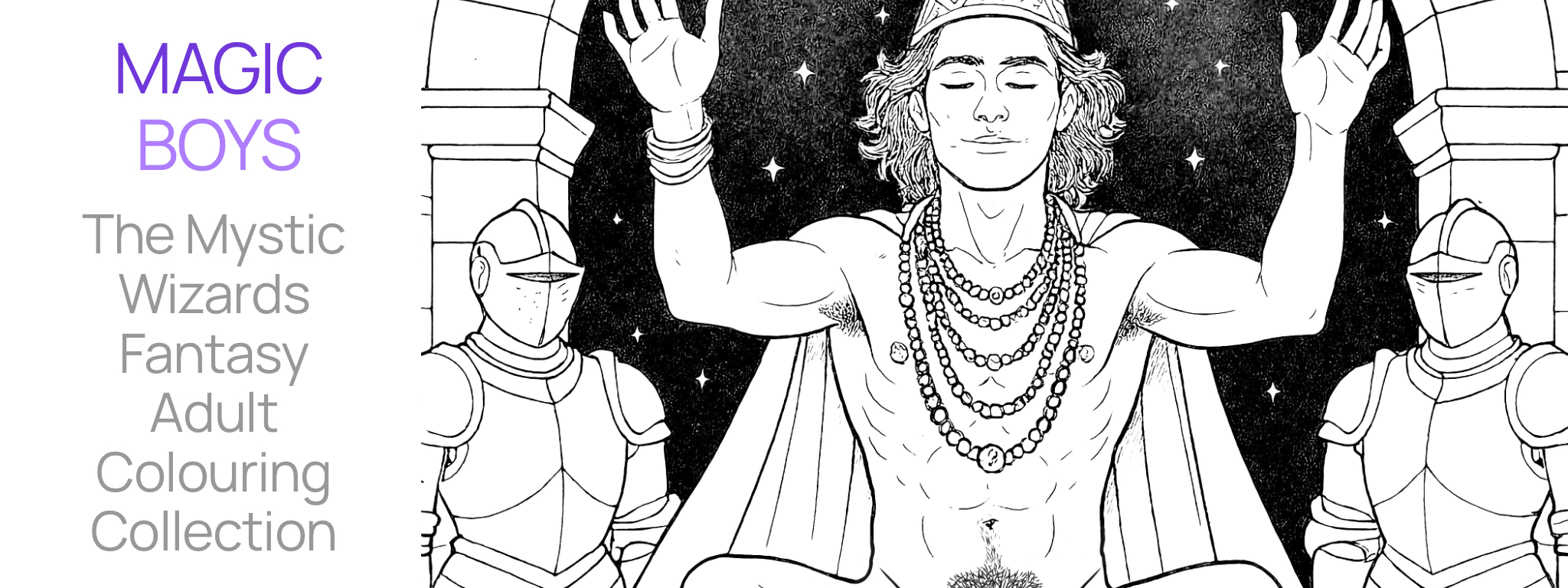 Gay Adult coloring book by ColouringBoys,  page of a young adult wizard levitating above a broom between two armoured guards beneath a star-filled magical archway.