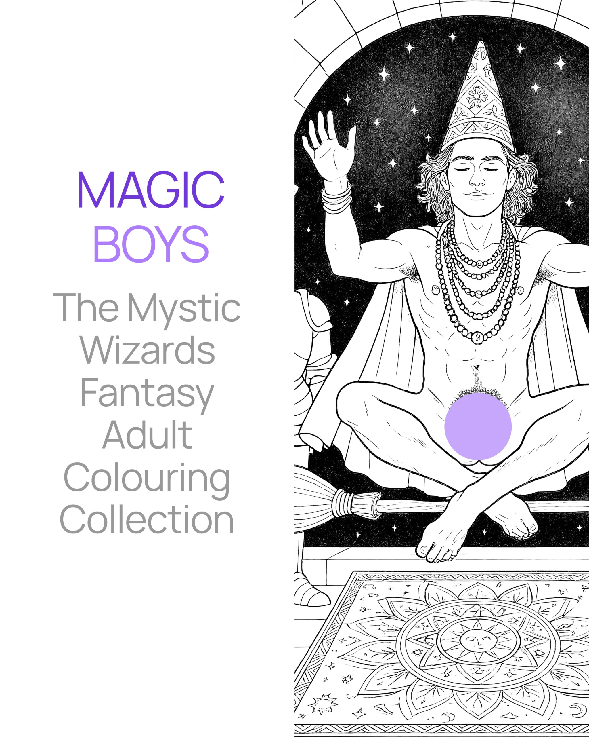 Gay Adult coloring book by ColouringBoys, a page of a young adult wizard levitating above a broom between two armoured guards beneath a star-filled magical archway.